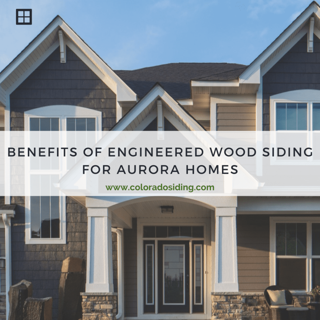 benefits engineered wood siding aurora
